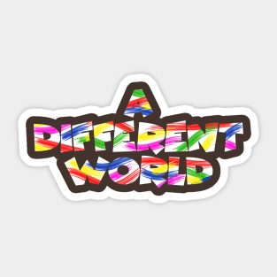 A Colorfull Different World Sticker